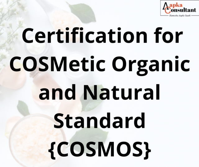 Certification for COSMetic Organic and Natural Standard {COSMOS