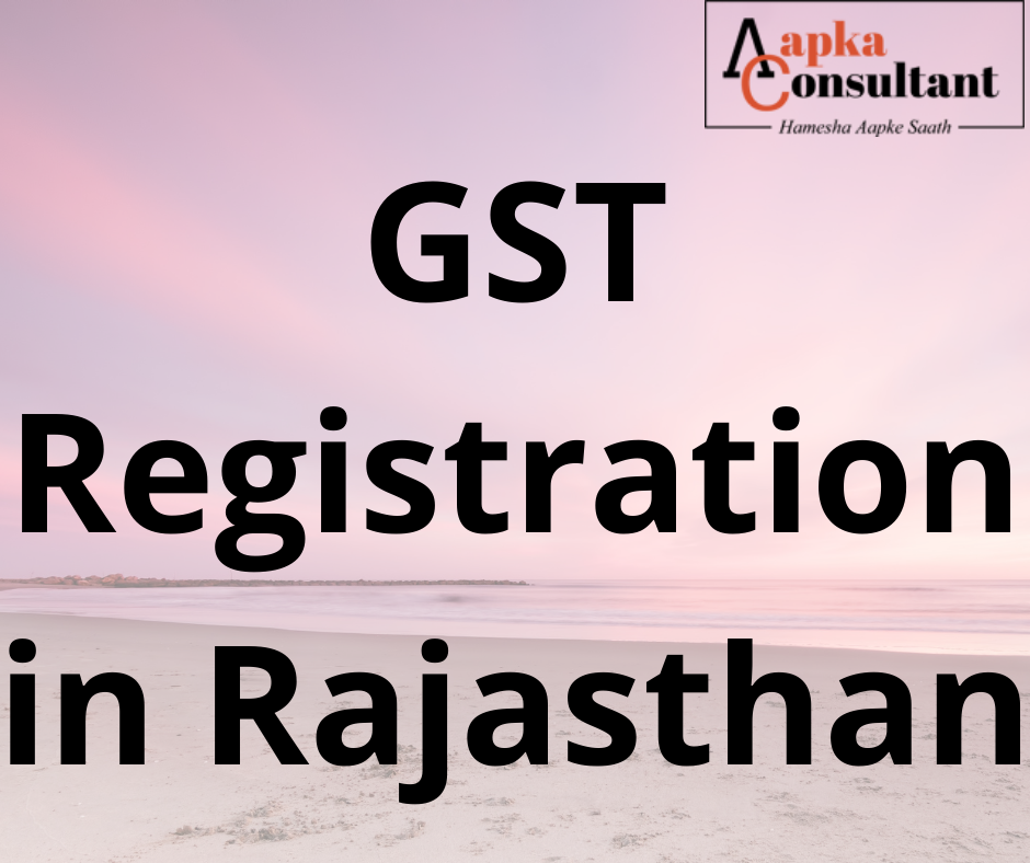 GST Registration in Rajasthan