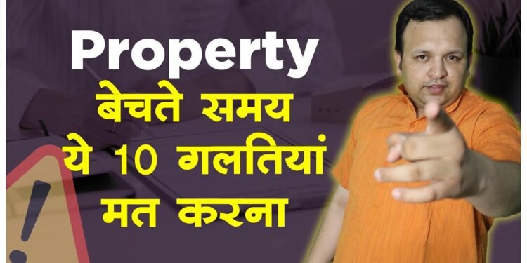 The Legal Shot - advocate 10 Golden Tips while selling your Property