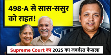 Supreme Court on 498A Misuse: In-Laws Protected from Vague FIRs